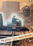 Die Unfallverhütungsplakate deckten alle Berufszweige der Bahn ab. Hier wendet sich das Plakat an die Fahrer von E-Karren, die nur bei ausreichenden Sichtverhältnissen die Übergänge benutzen sollten.  (1960) <i>Foto: BSA Frankfurt/M</i>
