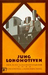 Jung-Werbeplakat in den 1920er Jahren. Die Firma Arnold Jung machte sich ab 1885 besonders bei der Produktion von Feldbahnlokomotiven einen Namen. Bis 1993 wurden rund 12000 Lokomotiven gebaut, darunter 1959 auch die letzte Dampflok für die DB: 23 105. (1925) <i>Foto: Slg. Johannes Glöckner</i>