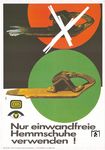 Auch ein Plakat, dass sich an die Rangierer richtete, nur einwandfreie Hemmschuhe zu verwenden. (02.1982) <i>Foto: BSA Frankfurt</i>